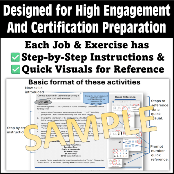 A sample of the same activity for each job and exercise.