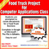 Computer Applications Class - Food Truck Project - Google or Microsoft Fun Activity