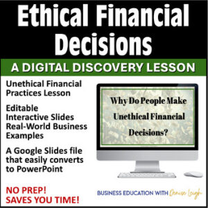 Unethical Financial Practices & Decisions Lessons